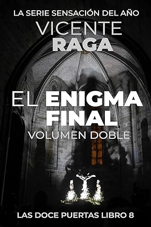 «El enigma final - Volumen doble» de Vicente Raga