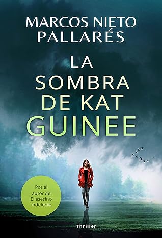 «La sombra de Kat Guinee» de  Marcos Nieto Pallarés