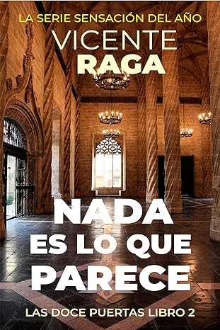 «Nada es lo que parece» de Vicente Raga