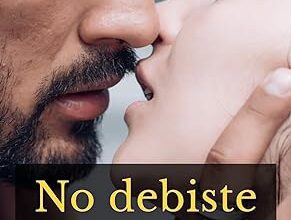 «No debiste aparecer» de Leire Milanesi