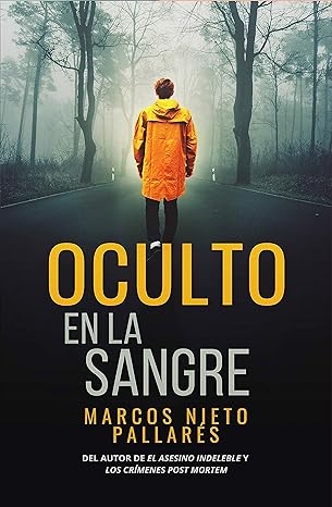 «Oculto en la sangre» de  Marcos Nieto Pallarés