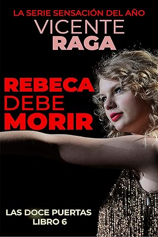 «Rebeca debe morir» de Vicente Raga