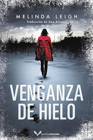 «Venganza de hielo» de  Melinda Leigh