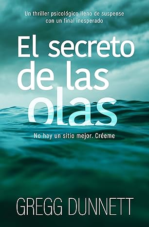 «l secreto de las olas» de Gregg Dunnett