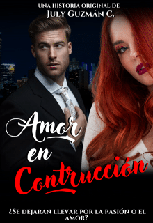 «Amor en Construcción» de  July Guzman C