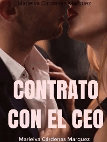 «Contrato Con El CEO» de Marielva Cárdenas Marquez
