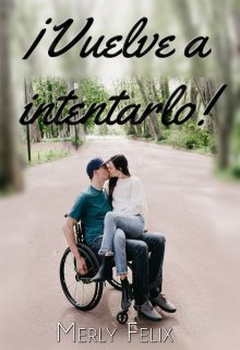 «Vuelve a intentarlo» de  Merly Felix V
