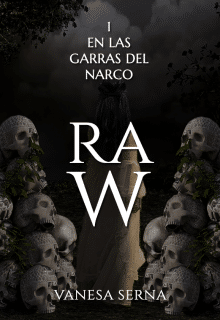 «Raw» por Vanesa Serna