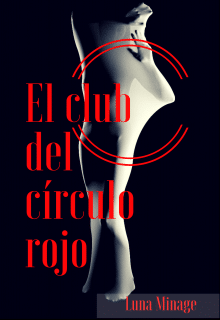 «El Club del Circulo Rojo» por Minage