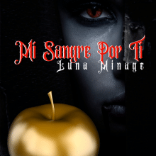 «Mi sangre por ti» por Minage