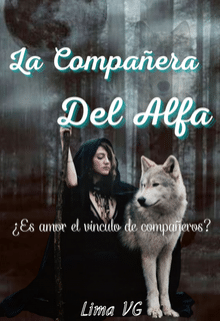 «La Compañera Del Alfa» por limavg