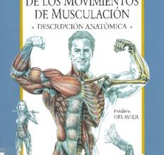 «Guia de Los Movimientos de Musculacion» por Frederic Delavier