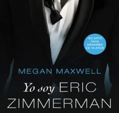 «Yo soy Eric Zimmerman» por Megan Maxwell
