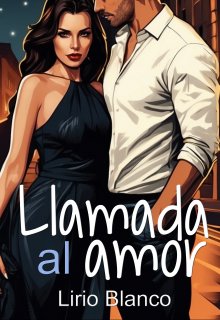 Leer un libro en línea en españo «Llamada al amor» LIRIO BLANCO